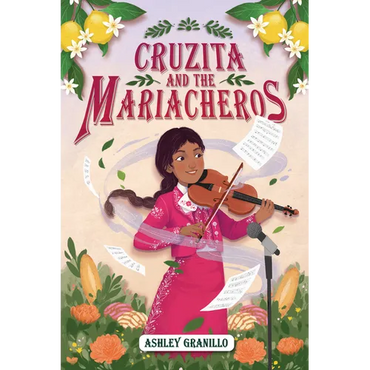 Cruzita and the Mariacheros - Hardcover (ONLINE ORDER ONLY)