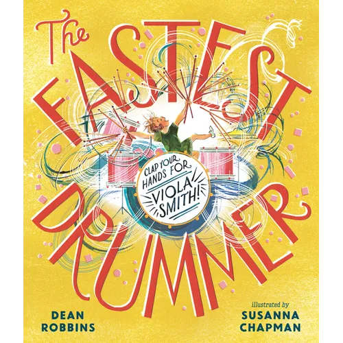 The Fastest Drummer: Clap Your Hands for Viola Smith! - Hardcover (ONLINE ORDER ONLY)