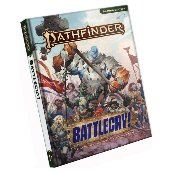 Pathfinder 2E: Battlecry! - Hardcover Edition (ONLINE ORDER ONLY)