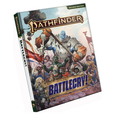 Pathfinder 2E: Battlecry! - Hardcover Edition (ONLINE ORDER ONLY)