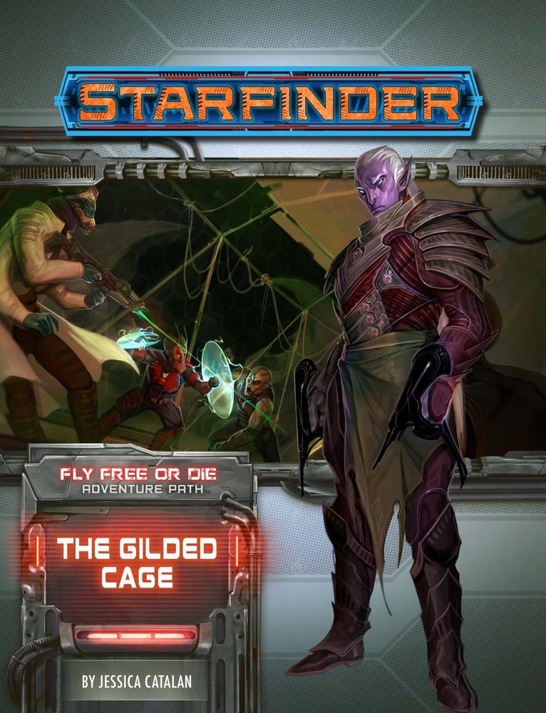 Starfinder: Adventure Path - Fly Free or Die - The Gilded Cage (6 of 6) (ONLINE ORDER ONLY)