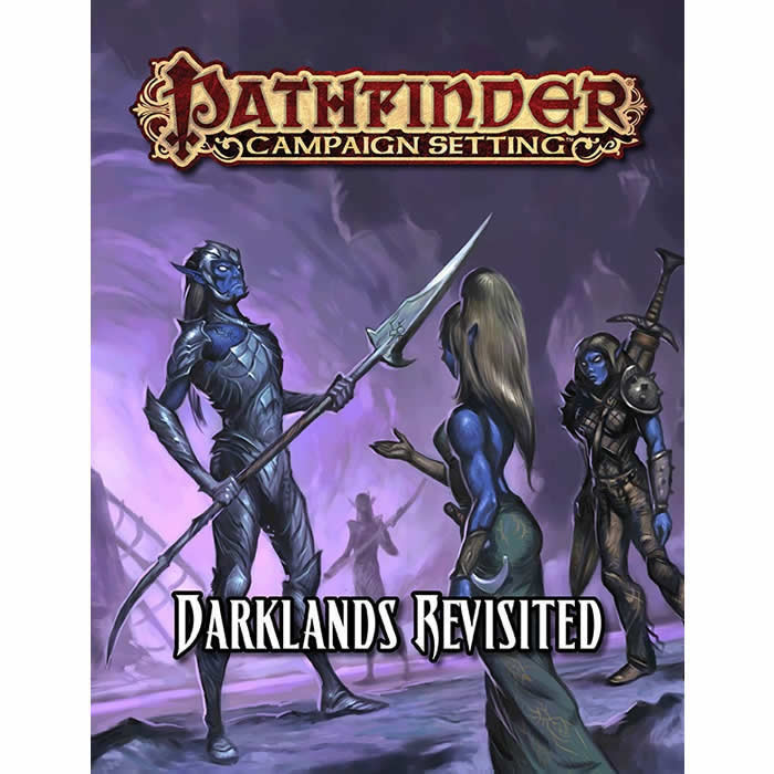 PZO9289 Darklands Revisited Pathfinder RPG Paizo (ONLINE ORDER ONLY)