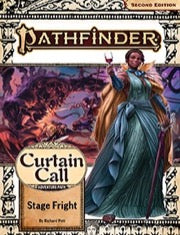 Pathfinder: Adventure Path - Curtain Call - Stage Fright (1 of 3) (ONLINE ORDER ONLY)