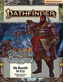 Pathfinder: Adventure Path - Season of Ghosts - No Breath to Cry (3 of 4) (ONLINE ORDER ONLY)