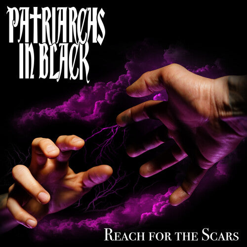 Patriarchs in Black - Reach For The Scars [CD] (ONLINE ORDER ONLY)