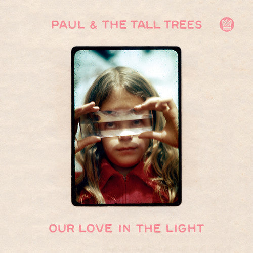 Our Love In The Light (LP) [Vinyl] (ONLINE ORDER ONLY)