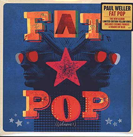 Fat Pop (Limited Edition, Colored Vinyl, Yellow) [Import] [Vinyl] (ONLINE ORDER ONLY)