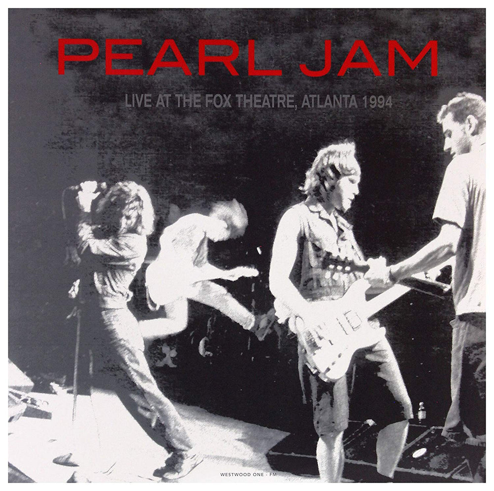 Pearl Jam - Live At The Fox Theatre, Atlanta, GA 1994 [Vinyl] (ONLINE ORDER ONLY)