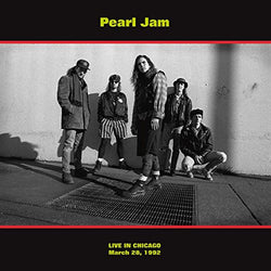 Live In Chicago (March 28, 1992) [Vinyl] Pearl Jam [Vinyl]