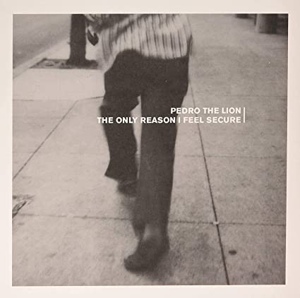 The Only Reason I Feel Secure (Clear w/ Black Vinyl) [Vinyl]