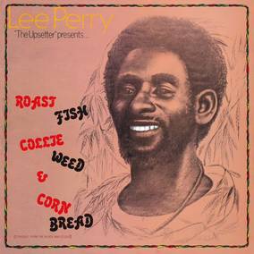 Roast Fish, Collie Weed, Corn Bread [Vinyl] (ONLINE ORDER ONLY)