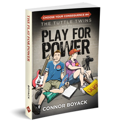 The Tuttle Twins and the Play for Power (ONLINE ORDER ONLY)