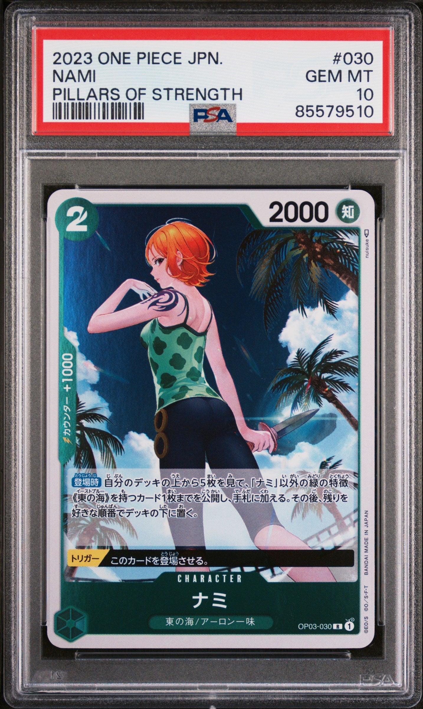 2023 ONE PIECE JAPANESE PILLARS OF STRENGTH NAMI #30 - PSA GEM MT 10 (Online Order Only)