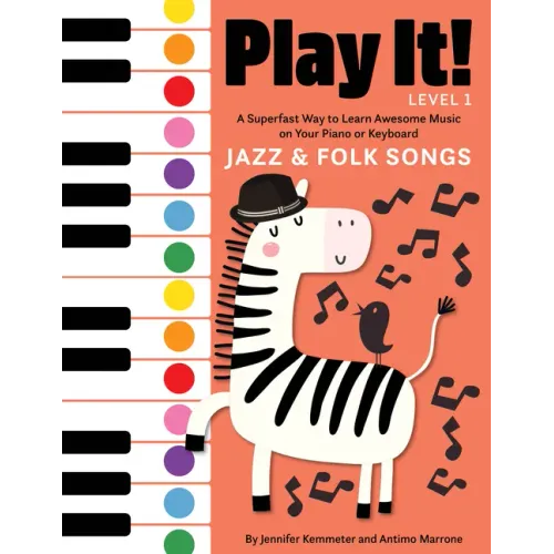 Play It! Jazz and Folk Songs: A Superfast Way to Learn Awesome Songs on Your Piano or Keyboard - Paperback (ONLINE ORDER ONLY)