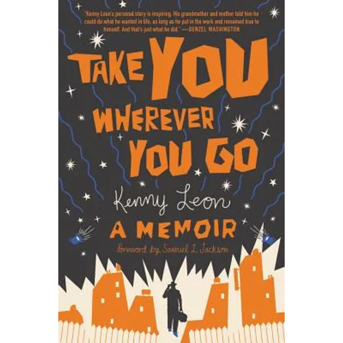 Take You Wherever You Go - Hardcover (ONLINE ORDER ONLY)
