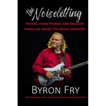 The Noiseletting: Hijinks, Hard Knocks and Wisdom from Life Inside the Music Industry - Paperback (ONLINE ORDER ONLY)