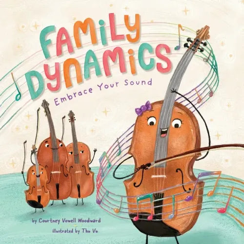 Family Dynamics: Embrace Your Sound - Paperback (ONLINE ORDER ONLY)