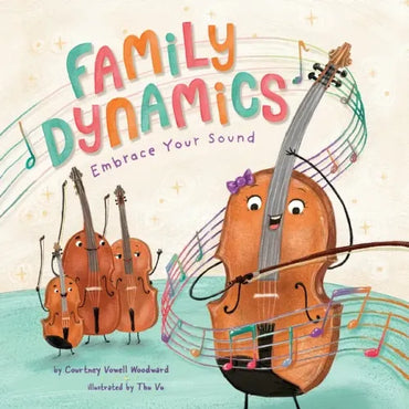 Family Dynamics: Embrace Your Sound - Paperback (ONLINE ORDER ONLY)