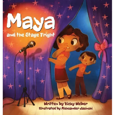 Maya and the Stage Fright - Hardcover (ONLINE ORDER ONLY)