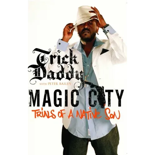 Magic City: Trials of a Native Son - Paperback (ONLINE ORDER ONLY)
