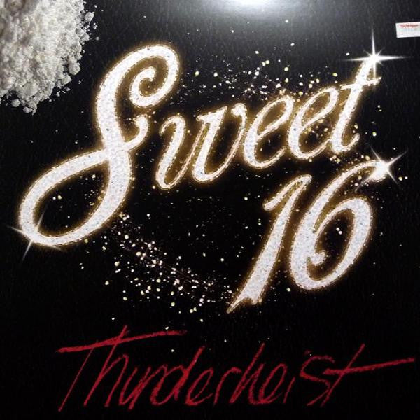 Thunderheist - Sweet 16 12" [Vinyl]