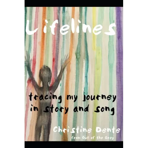 Lifelines: Tracing My Journey in Story and Song - Paperback (ONLINE ORDER ONLY)