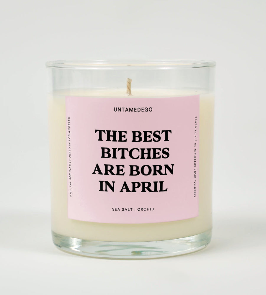The Best Bitches Are Born In April Birthday Glass Candle (ONLINE ORDER ONLY)