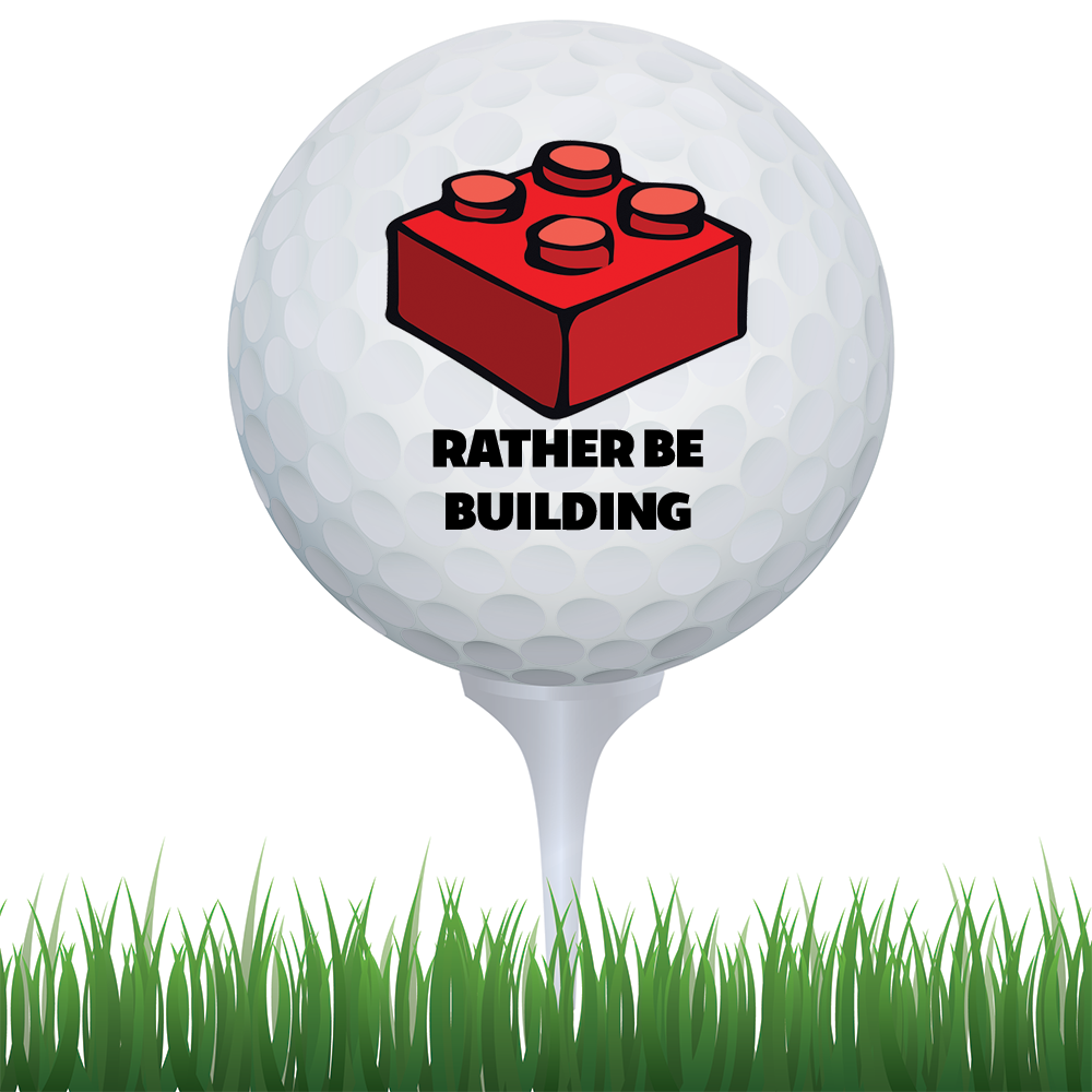Rather Be Building Golf Ball (Online Order Only)