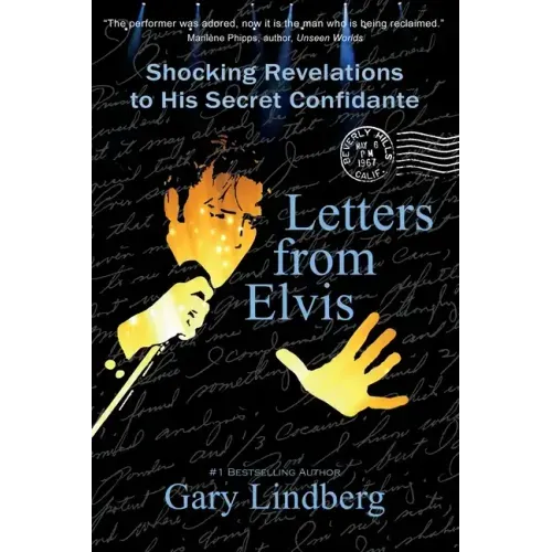 Letters from Elvis: Shocking Revelations to a Secret Confidante - Paperback (ONLINE ORDER ONLY)