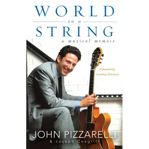 World on a String: A Musical Memoir - Hardcover (ONLINE ORDER ONLY)