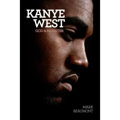 Kanye West: God and Monster - Paperback (ONLINE ORDER ONLY)