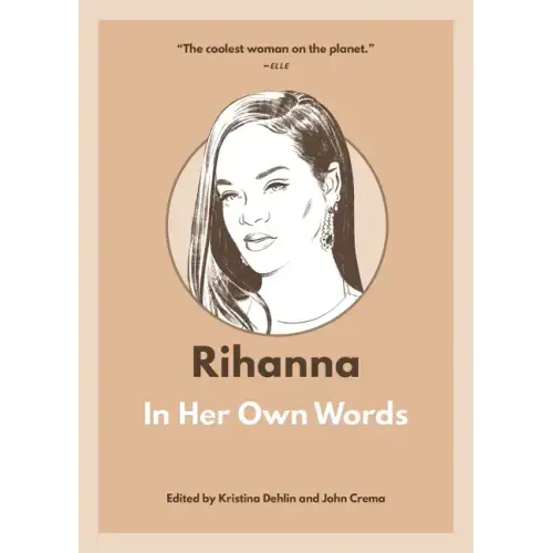 Rihanna: In Her Own Words - Paperback (ONLINE ORDER ONLY)