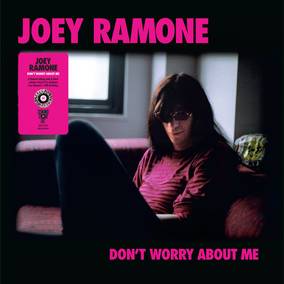 Don't Worry About Me (RSD21 EX) [Vinyl] (ONLINE ORDER ONLY)