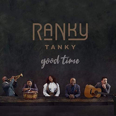 Ranky Tanky - Good Time [2 LP] [Vinyl] (ONLINE ORDER ONLY)