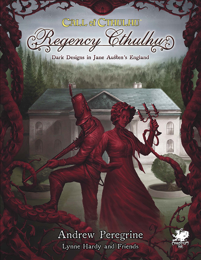 Call of Cthulhu: Regency Cthulhu - Dark Designs in Jane Austen's England (ONLINE ORDER ONLY)
