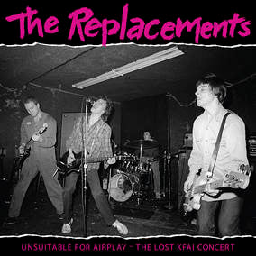 Unsuitable for Airplay: The Lost KFAI Concert (RSD22 EX) (RSD 4/23/2022) [Vinyl] (ONLINE ORDER ONLY)