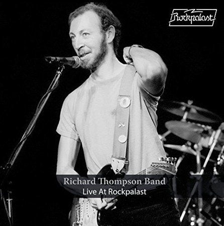 Richard Thompson Band - Live At Rockpalast: Limited 2LP Gatefold [Vinyl] (ONLINE ORDER ONLY)
