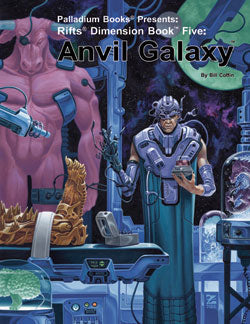 Rifts Phase World: Anvil Galaxy (ONLINE ORDER ONLY)