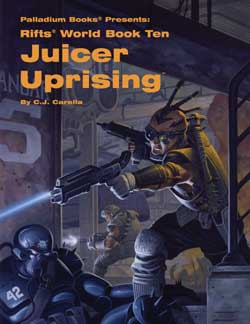 Rifts World Book 10: Juicer Uprising (ONLINE ORDER ONLY)