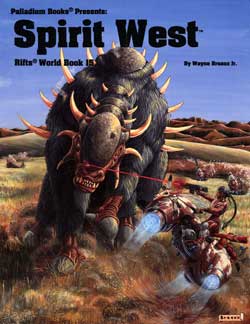 Rifts World Book 15: Spirit West (ONLINE ORDER ONLY)