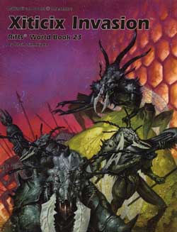 Rifts World Book 23: The Xiticix Invasion (ONLINE ORDER ONLY)