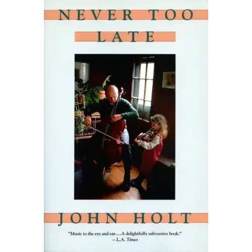 Never Too Late: My Musical Life Story - Paperback (ONLINE ORDER ONLY)