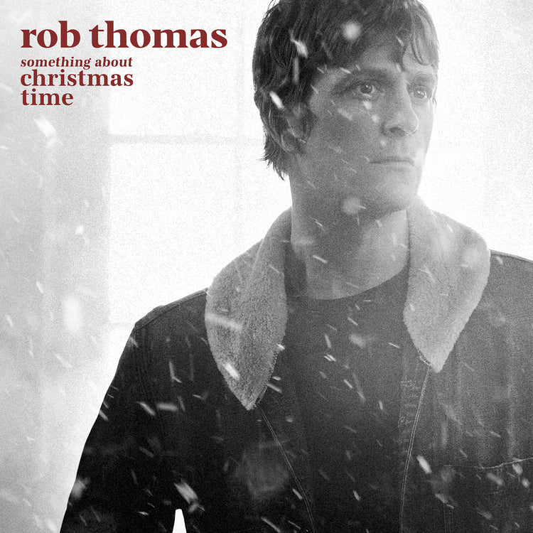 Rob Thomas - SOMETHING ABOUT CHRISTMAS TIME [Vinyl] (ONLINE ORDER ONLY)