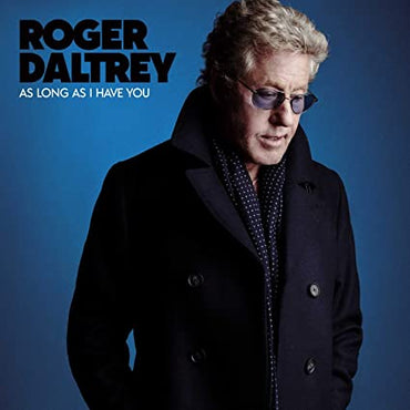Roger Daltrey - As Long As I Have You (Blue Vinyl) [Import] [Vinyl] (ONLINE ORDER ONLY)