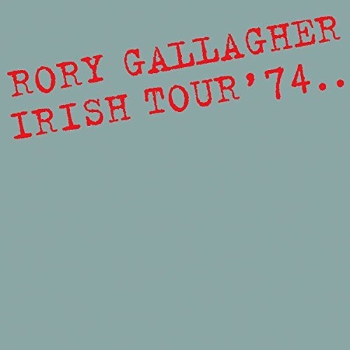 Rory Gallagher - Irish Tour '74 [Import] (2LP) [Vinyl]