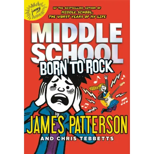 Middle School: Born to Rock - Hardcover (ONLINE ORDER ONLY)