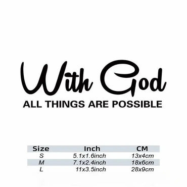 "WITH GOD ALL THINGS ARE POSSIBLE" Car Sticker, Car Styling Decal Classic Christian Automotive Racing Trucks Laptop Decoration (ONLINE ORDER ONLY)