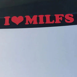 Love Milfs Car Sticker Windshield Banner Night Run JDM Sport Competition Style Waterproof Sunscreen Decorative Vinyl Decals (ONLINE ORDER ONLY)
