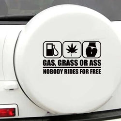 "GAS, CRASS OR ASS NOBODY RIDES FOR FREE" Car Stickers, Automobile Trucks Windows Bumper Car Accessories Waterproof Viny Decal (ONLINE ORDER ONLY)