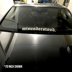 20/30/36in Misunderstood Decal Sticker Windshield Banner Vinyl Car Decal, White and Black，For Cars, Trucks, Walls,  Motorcycles (ONLINE ORDER ONLY)